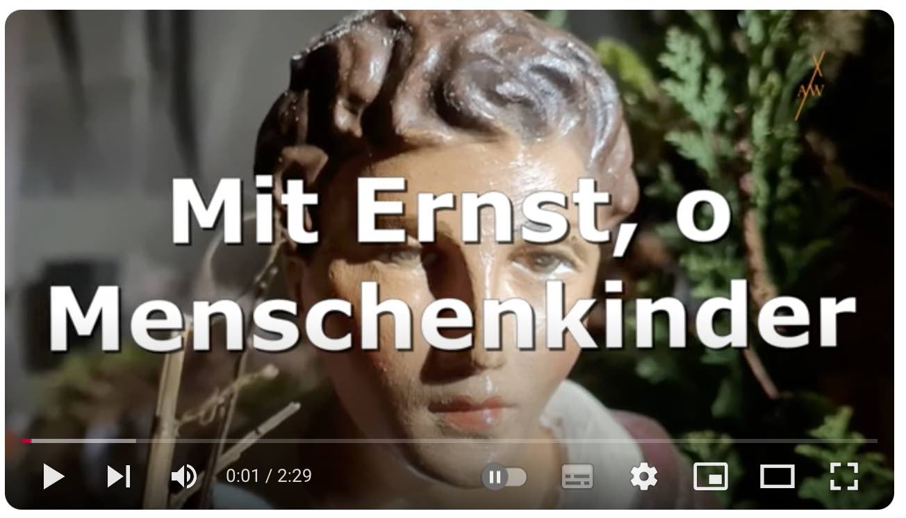 Mit Ernst, o Menschenkinder