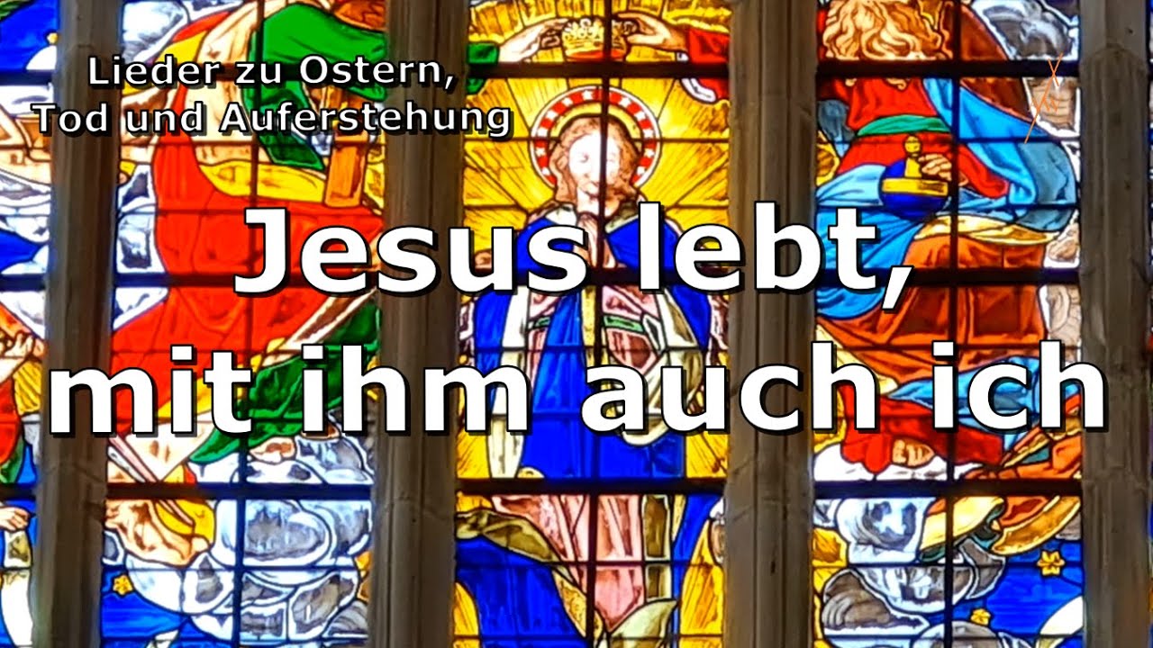 Jesus lebt, mit ihm auch ich