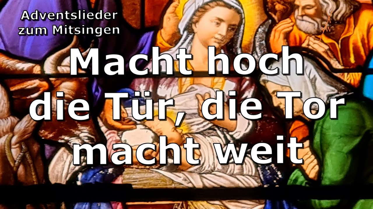 Macht hoch die Tür